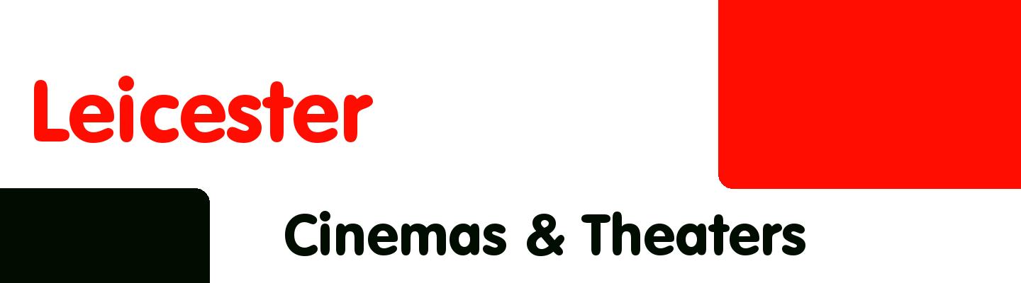 Best cinemas & theaters in Leicester - Rating & Reviews